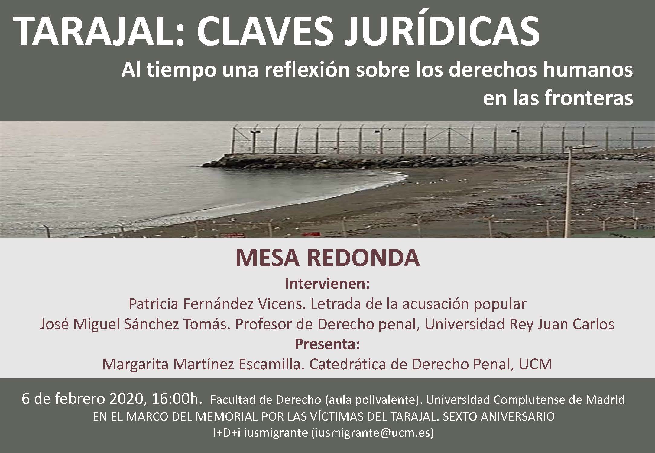 Tarajal: claves jurídicas, Mesa Redonda. 06/02/2020, 16:00h.